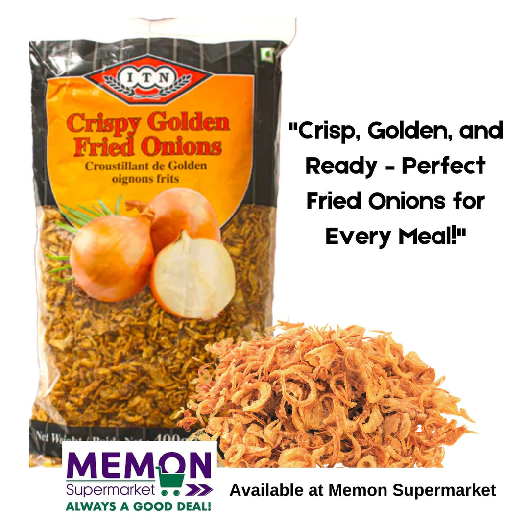 Add Flavor, Crunch, and Convenience – Only with ITN Crispy Fried Onions from Memon Supermarket!
