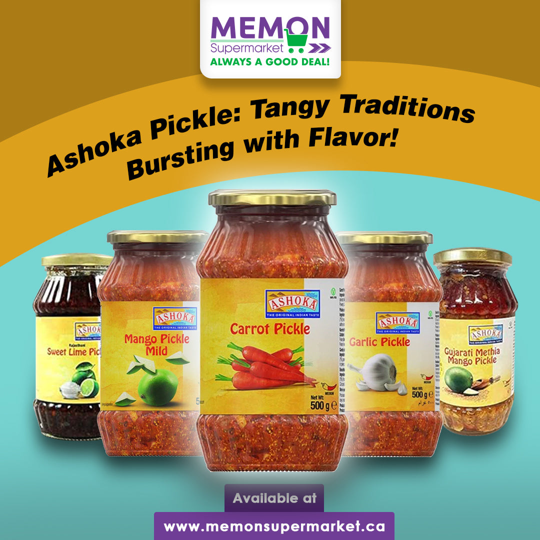 Add a Burst of Flavor to Your Meals with Ashoka Pickles – Available at Memon Supermarket!