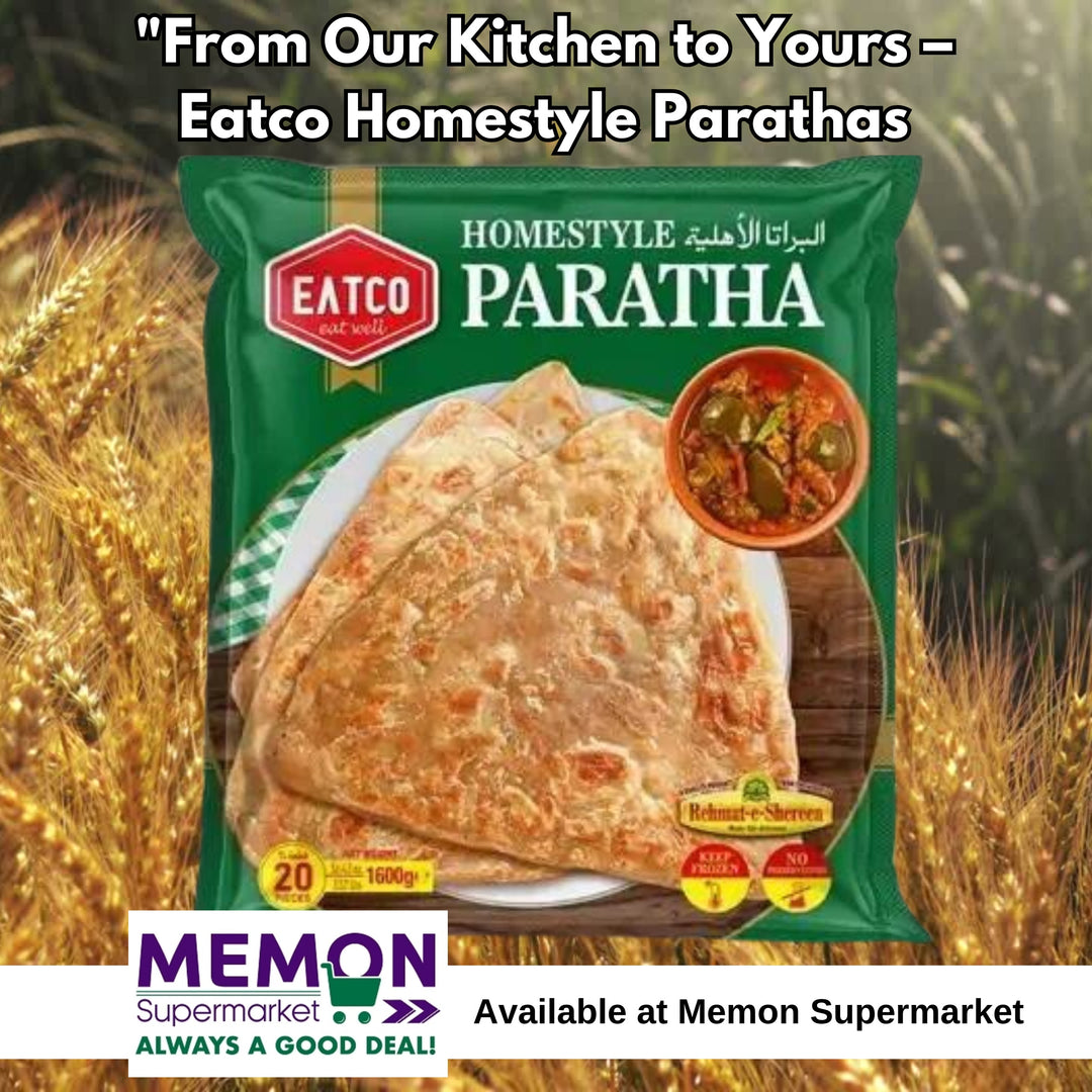 Eatco Homestyle Parathas Now at Memon Supermarket: The Perfect Homestyle Taste Anytime